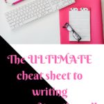 The cheat sheet to writing extraordinarily well